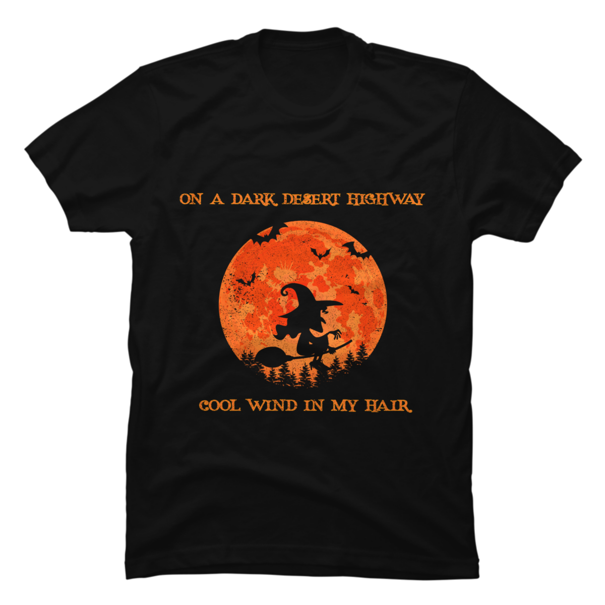 on a dark desert highway witch shirt on a dark desert highway witch shirt
